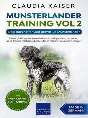 cover image of Munsterlander Training Vol 2 – Dog Training for your grown-up Munsterlander